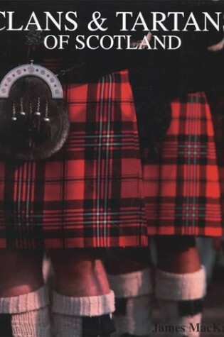 Cover of Clans & Tartans of Scotland