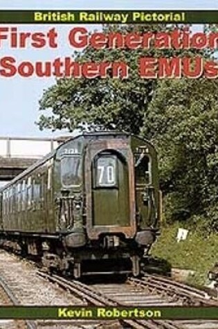 Cover of British Railway Pictorial: First Generation Southern EMUs