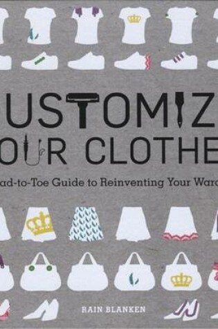 Cover of Customize Your Clothes