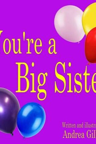 Cover of You're a Big Sister!