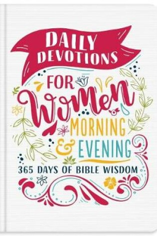 Cover of Daily Devotions for Women Morning & Evening Edition