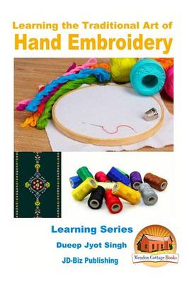 Book cover for Learning the Traditional Art of Hand Embroidery