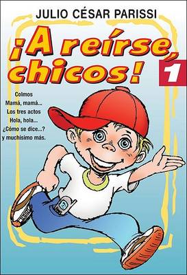 Cover of A Reirse Chicos 1