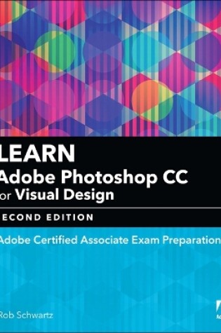 Cover of Learn Adobe Photoshop CC for Visual Communication