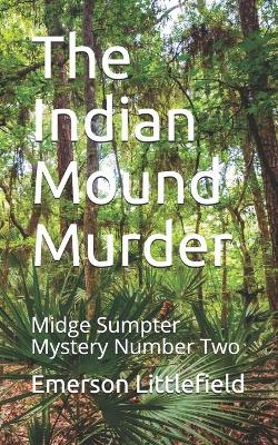 Cover of The Indian Mound Murder