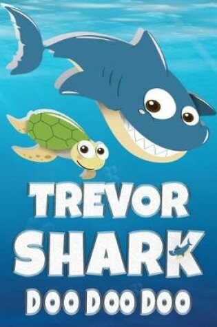 Cover of Trevor Shark Doo Doo Doo