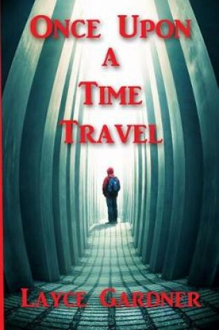 Cover of Once Upon a Time Travel