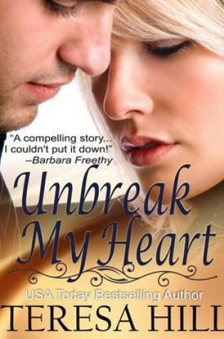 Cover of Unbreak My Heart