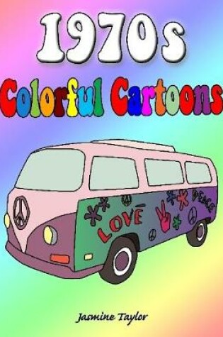 Cover of 1970s Colorful Cartoons