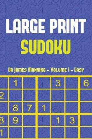 Cover of Large Print Sudoku Puzzle Book (Easy) Vol 1