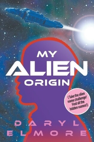 Cover of My Alien Origin