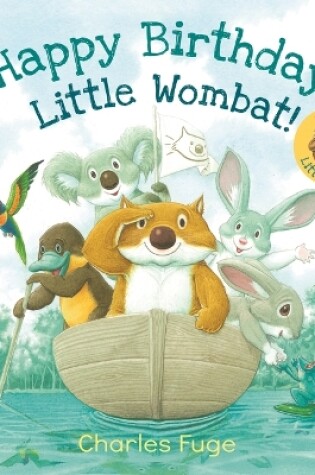 Cover of Happy Birthday, Little Wombat!