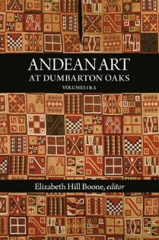 Cover of Andean Art at Dumbarton Oaks