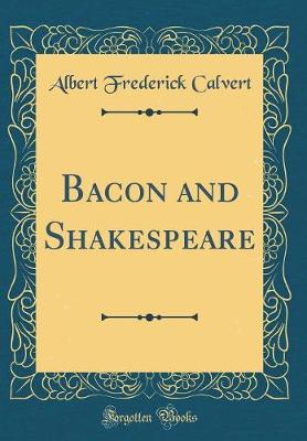 Book cover for Bacon and Shakespeare (Classic Reprint)