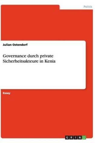 Cover of Governance durch private Sicherheitsakteure in Kenia