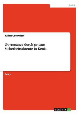 Book cover for Governance durch private Sicherheitsakteure in Kenia