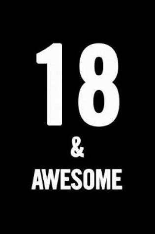 Cover of 18 & Awesome