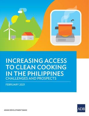 Cover of Increasing Access to Clean Cooking in the Philippines