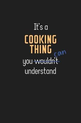 Book cover for It's a Cooking Thing You Can Understand