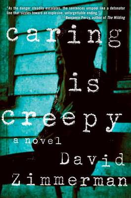 Book cover for Caring Is Creepy