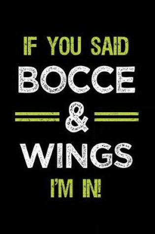 Cover of If You Said Bocce & Wings I'm in