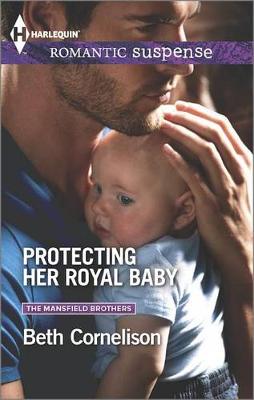 Cover of Protecting Her Royal Baby