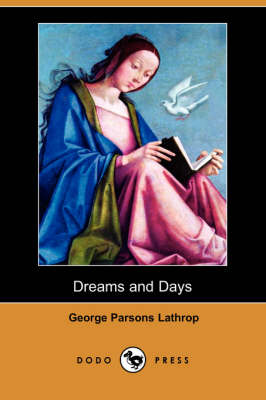 Book cover for Dreams and Days (Dodo Press)