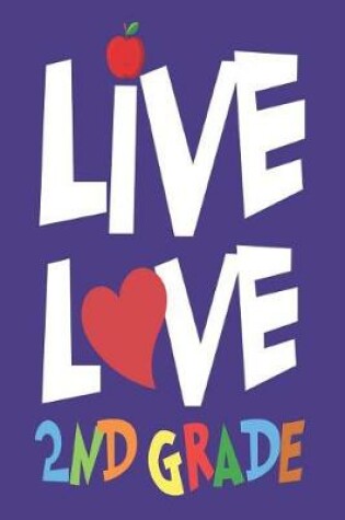 Cover of Live Love 2nd Grade