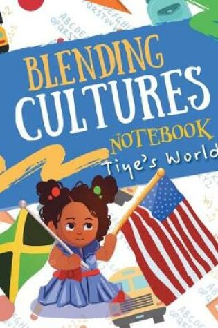 Cover of Blending Cultures Notebook