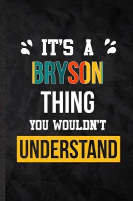 Book cover for It's a Bryson Thing You Wouldn't Understand