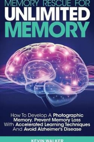 Cover of Memory Rescue For Unlimited Memory