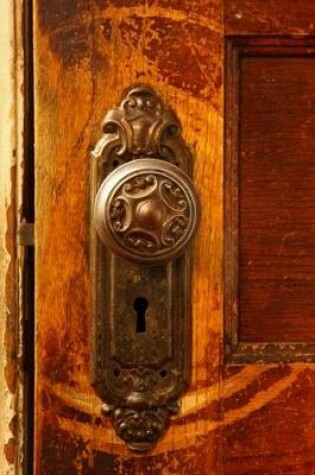 Cover of Vintage Doorknob on Wooden Door Journal