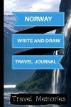 Book cover for Norway Write and Draw Travel Journal