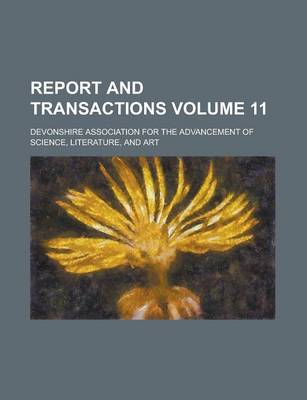 Book cover for Report and Transactions Volume 11