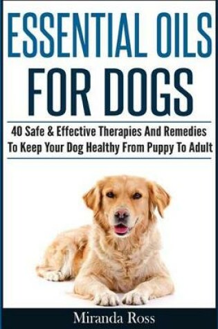 Cover of Essential Oils For Dogs