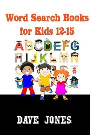 Cover of Word Search Books for Kids 12-15