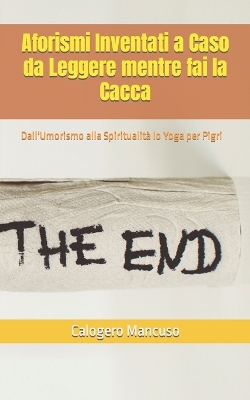 Book cover for Aforismi Inventati a Caso da Leggere mentre fai la Cacca