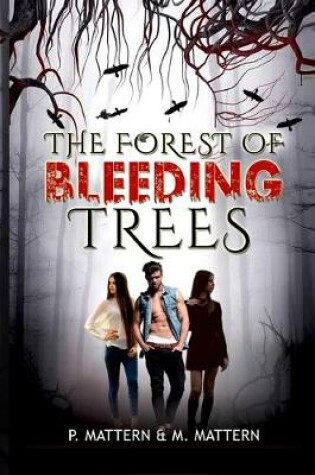 Cover of The Forest of Bleeding Trees