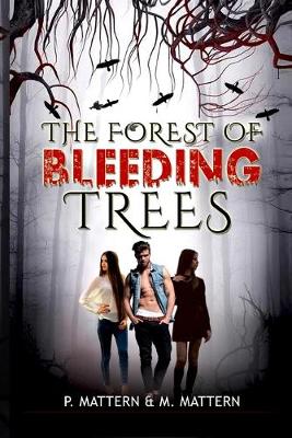Book cover for The Forest of Bleeding Trees