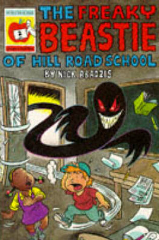 Cover of The Freaky Beastie of Hill Road School