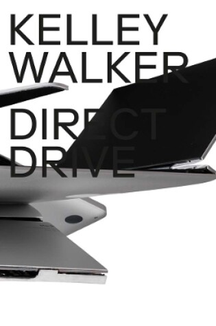 Cover of Kelley Walker: Direct Drive