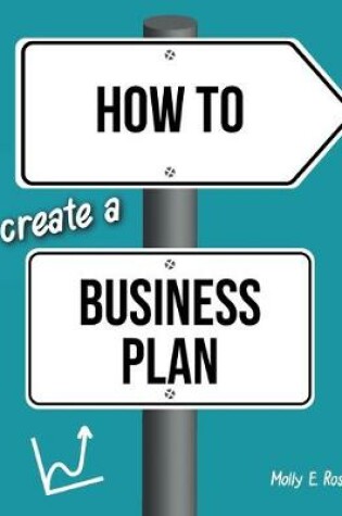 Cover of How To Create A Business Plan