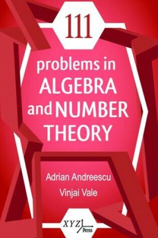 Cover of 111 Problems in Algebra and Number Theory