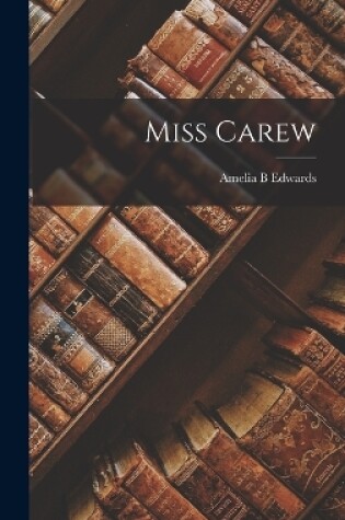 Cover of Miss Carew