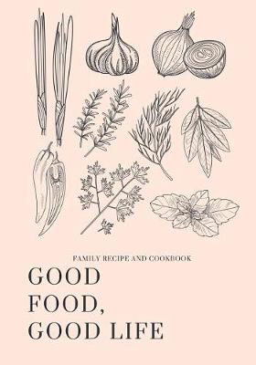 Book cover for Good Food, Good Life