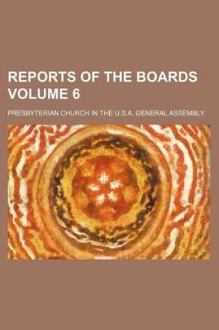 Cover of Reports of the Boards Volume 6