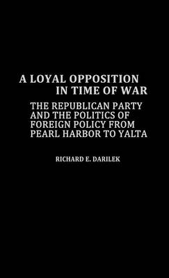 Book cover for A Loyal Opposition in Time of War