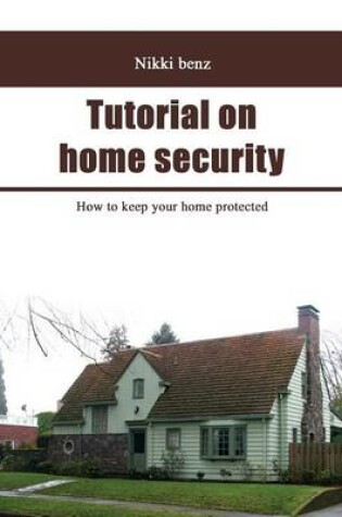 Cover of Tutorial on Home Security