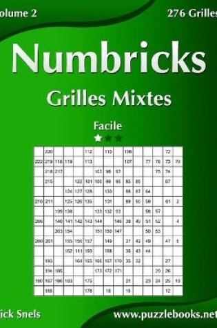 Cover of Numbricks Grilles Mixtes - Facile - Volume 2 - 276 Grilles