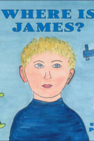 Cover of Where is James?